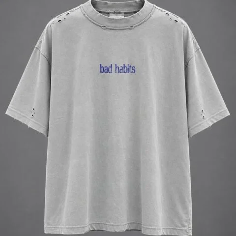 T.Shirt Bad Habits
